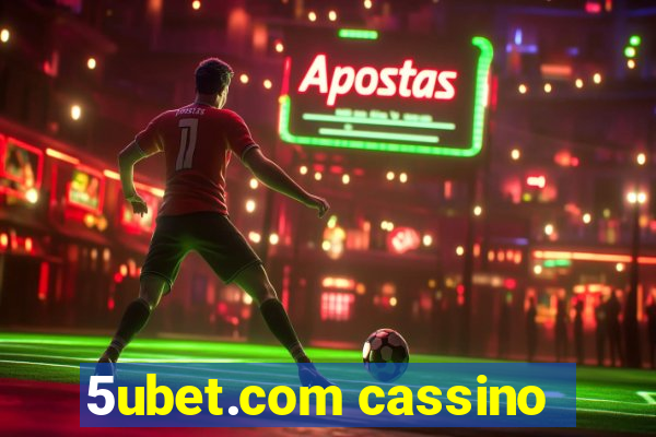 5ubet.com cassino